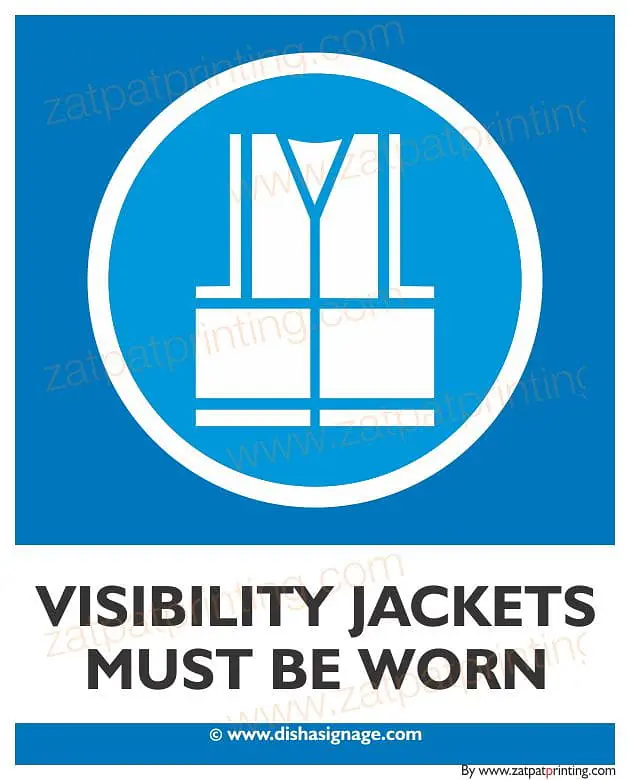 Visibility Jackets Must Be worn - Master