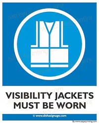 Visibility Jackets Must Be worn - Master