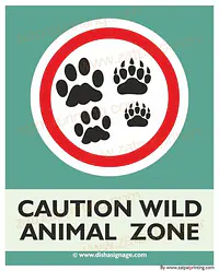 Caution Wild Animal Zone - Master