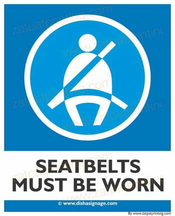 Seatbelts Must Be Worn