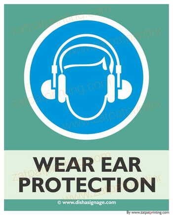 Wear Ear Protection