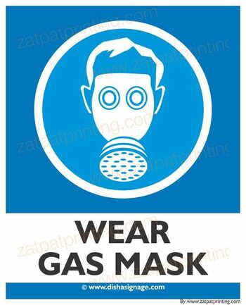 Wear Gas Mask