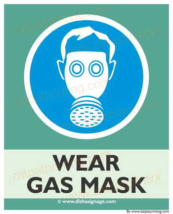 Wear Gas Mask